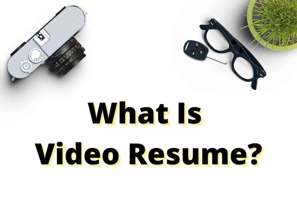 How To Make A Video Resume / Visume Using A Smartphone ?