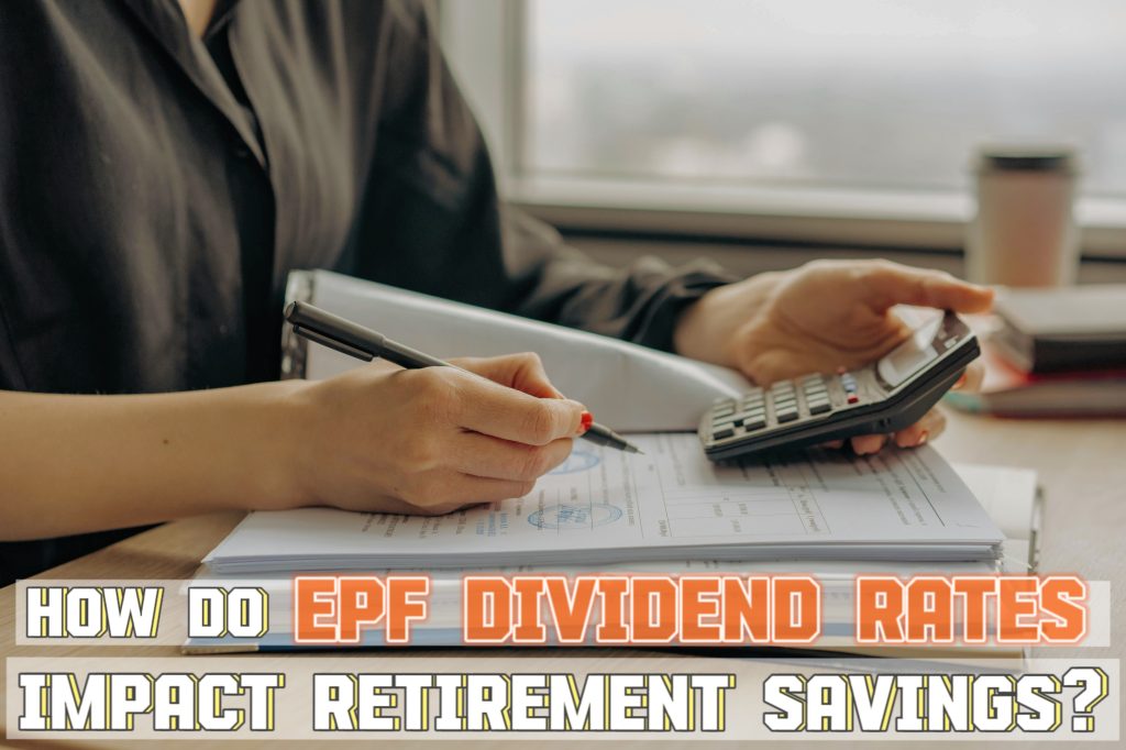 The Important of EPF Dividend Rates