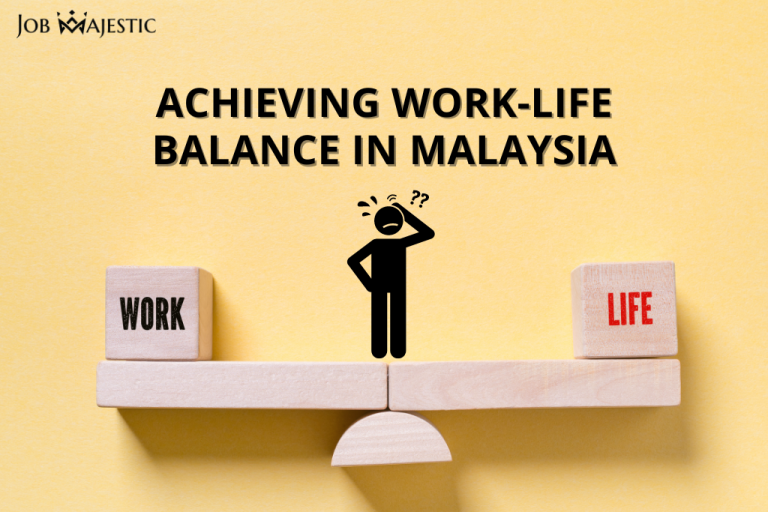 Navigating Work-Life Balance in Malaysia: Is 50-50 Work-Life Achievable?