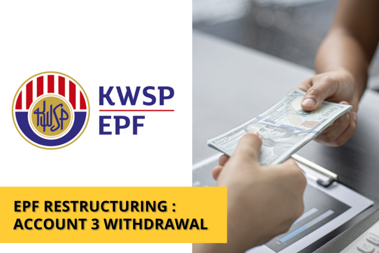 EPF Restructuring : Account 3 Withdrawal